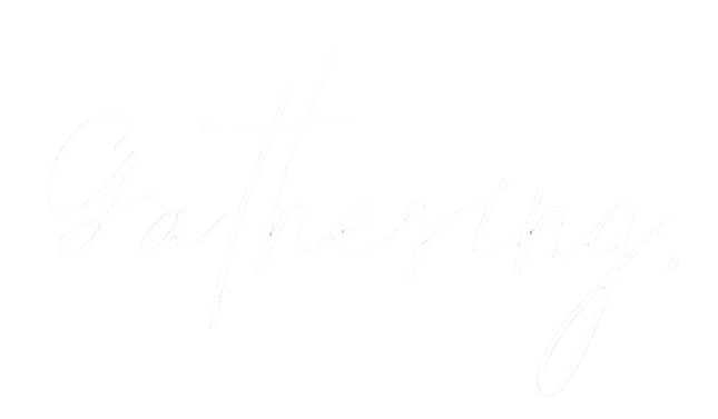 Gathering
